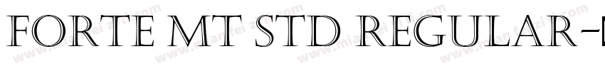 Forte MT Std Regular字体转换